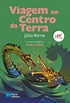 Viagem ao Centro da Terra, Júlio Verne - Livro - Bertrand
