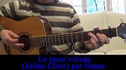 Le cœur volcan (Julien Clerc) reprise en guitare voix 1991 - YouTube