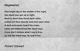 Oxymoron - Oxymoron Poem by Robert Stewart