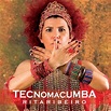 Tecnomacumba - Rita Ribeiro - Discografia - VAGALUME