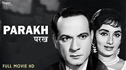 Parakh 1960 Superhit Classic Movie | परख | Vasant Choudhary, Sadhana ...