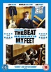 The Beat Beneath My Feet - Signature Entertainment