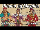 Rajah Sulayman/Rajah Matanda/ Lakandula/Tatlong Pinuno ng Maynila sa ...