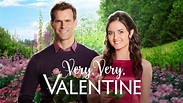 Very, Very, Valentine - Hallmark Channel Movie - Where To Watch