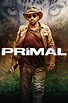 Primal (2019) - Posters — The Movie Database (TMDB)