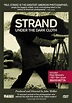 Strand: Under The Dark Cloth | John Walker Productions