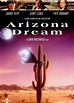 Affiches, posters et images de Arizona Dream (1993) - SensCritique