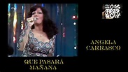 Que Pasará Mañana/Angela Carrasco 1977 - YouTube