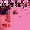 Ina Müller - Das grosse Du: Songtexte und Songs | Deezer