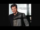 HARRY CONNICK, JR. Just The Way You Are - YouTube