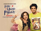 Prime Video: Aisa Waisa Pyaar Season 1
