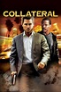 Collateral (2004) - Posters — The Movie Database (TMDB)