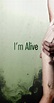 I'm Alive (TV Series 2009– ) - IMDb