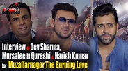 Interview of Dev Sharma, Mursaleem Qureshi & Harish Kumar for ...