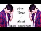 From Where I Stand [Lyrics on Screen] - YouTube