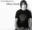 An Introduction to Elliott Smith by Elliott Smith | Vinyl LP | Barnes ...
