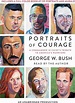 Portraits of Courage A Commander in Chief's Tribute to America's ...