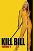 Kill Bill: Vol. 1 (2003) - Posters — The Movie Database (TMDB)