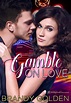 Gamble on Love is live on Blushing Books! | Brandy Golden Books