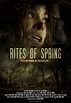 RITES OF SPRING (2011) Reviews and overview - MOVIES and MANIA