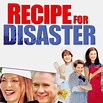 Recipe for Disaster - Film 2003 - AlloCiné