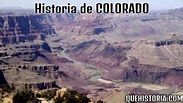 🇺🇸 Historia de Colorado Breve historia resumida del Estado de Colorado