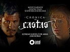 'Cronica de Castas' News: Mexican TV Show Promising 'Great Storytelling ...