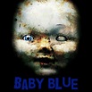 Baby Blue | Blue Baby | Urban Legend | Scary For Kids