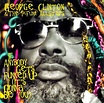 highest level of music: George Clinton and The P-Funk Allstars (Eric ...