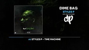 Styles P - Dime Bag (FULL MIXTAPE) - YouTube