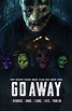 GO AWAY (2023) House invasion horror - now with closing trailer ...