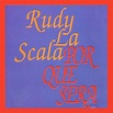 Rudy La Scala – Por qué será Lyrics | Genius Lyrics