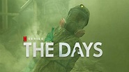 The Days (2023) – Review | Netflix Series | Heaven of Horror