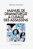 4deCouv: News : Manuel de dramaturgie à l'usage des assassins - Jérôme ...