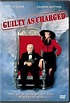 Guilty As Charged (1991, directed by Sam Irvin) | Through the Shattered ...