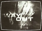 'Way Out (serie de televisión) OrigenyEpisodios