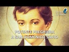 Potente Preghiera a San Domenico Savio - YouTube