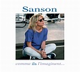 “Sanson comme ils l’imaginent…” remasterisé et enrichi - Véronique Sanson