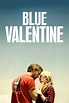 Ver Blue Valentine: Una historia de amor (2010) Online - CUEVANA 3