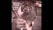 Albert King & Otis Rush , Door To Door ( Full Album ) - YouTube