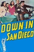 ‎Down in San Diego (1941) directed by Robert B. Sinclair • Reviews ...