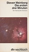 „Steven Weinberg, Die ersten drei Minuten. Der Ursprung des Universums ...