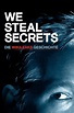 We Steal Secrets: Die WikiLeaks Geschichte - Cinemathek