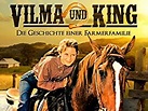 Vilma und King - Die Geschichte einer Farmerfamilie, Staffel 1: Lori ...
