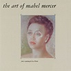 ‎The Art of Mabel Mercer by Mabel Mercer on Apple Music