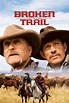 Broken Trail: The Making of a Legendary Western (TV Movie 2006) - IMDb