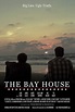 The Bay House (2022)