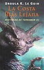 La costa más lejana (Historias de Terramar, #3) by Ursula K. Le Guin ...