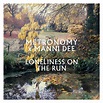 ‎Loneliness On the Run - Single by Metronomy & Manni Dee on Apple Music