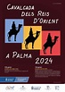 Cabalgata Reyes Magos Palma 2024: recorrido y horarios - Mallorca ...